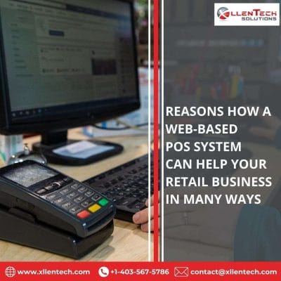 Reasons How a Web-Based POS System can help Your Retail Business in many ways