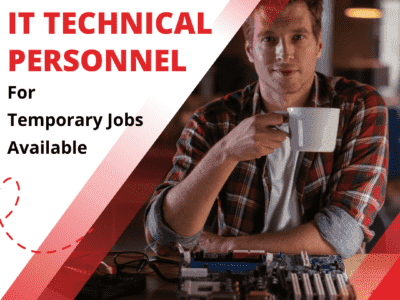 IT Technical personnel for temporary jobs available